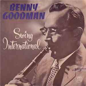 Benny Goodman - Swing International album flac