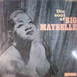 Big Maybelle - The Soul Of Big Maybelle album flac