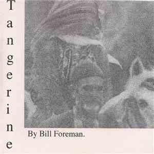 Bill Foreman - Tangerine album flac