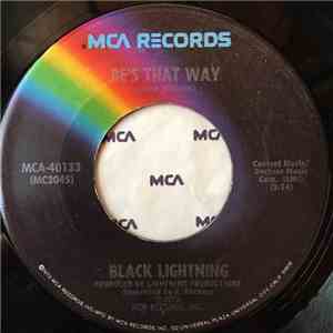 Black Lightning - Be's That Way / Cut My Hair album flac