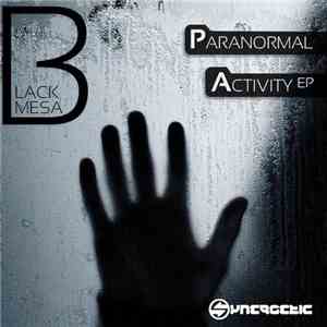 Black Mesa - Paranormal Activity EP album flac