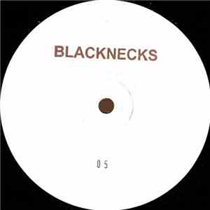 Blacknecks - 05 album flac