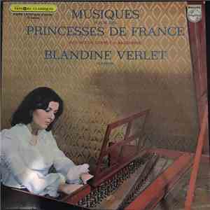 Blandine Verlet - Musiques Pour Les Princesses De France album flac