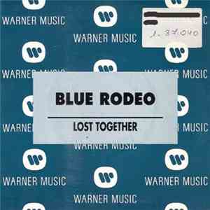 Blue Rodeo - Lost Together album flac