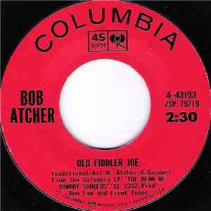 Bob Atcher - Old Fiddler Joe album flac