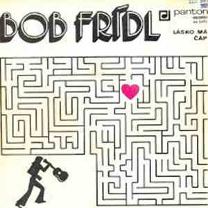 Bob Frídl - Lásko Má / Čáp album flac