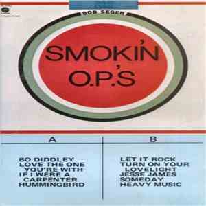 Bob Seger - Smokin' O.P.'S album flac