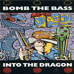 Bomb The Bass - Into The Dragon album flac