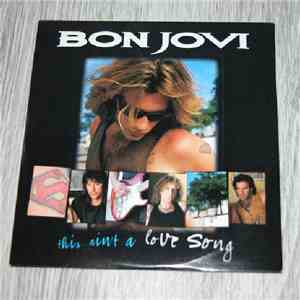 Bon Jovi - This Ain't A Love Song album flac