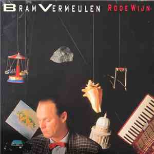 Bram Vermeulen - Rode Wijn album flac