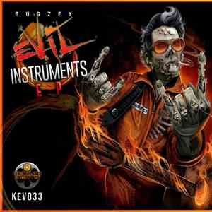 Bugzey - Evil Instruments EP album flac