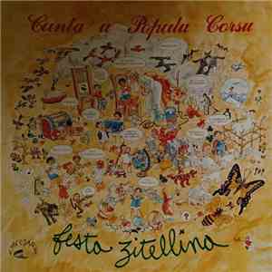 Canta U Populu Corsu - Festa Zitellina album flac