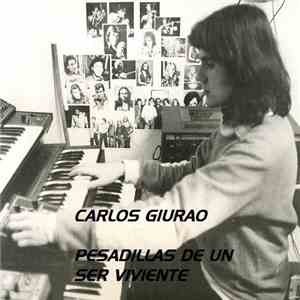 Carlos Guirao - Pesadillas De Un Ser Viviente album flac