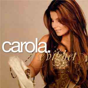 Carola  - Evighet album flac