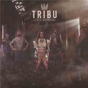 Cata Raybaud - Tribu album flac
