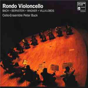 Cello-Ensemble Peter Buck - Rondo Violoncello album flac