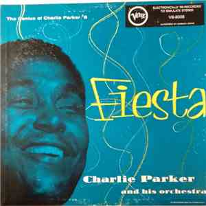 Charlie Parker And His Orchestra - Fiesta album flac