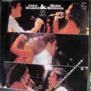 Chico Buarque & Maria Bethânia - Chico Buarque & María Bethania Ao Vivo album flac