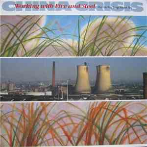China Crisis - Working With Fire And Steel (Possible Pop Songs Volume Two) album flac
