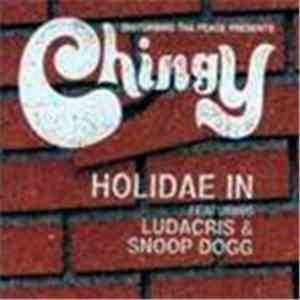 Chingy Featuring Ludacris & Snoop Dogg - Holidae In album flac