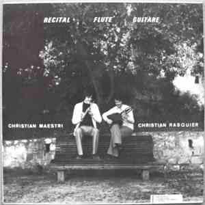 Christian Maestri, Christian Rasquier - Récital Flûte Guitare album flac