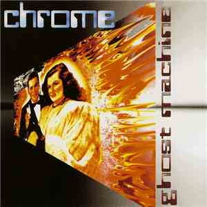 Chrome  - Ghost Machine album flac
