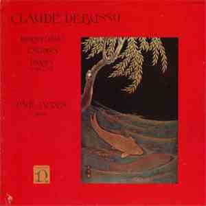 Claude Debussy - Paul Jacobs  - Images , Estampes, Images Series I & II album flac