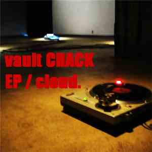 Cloud. - Vault Crack EP album flac