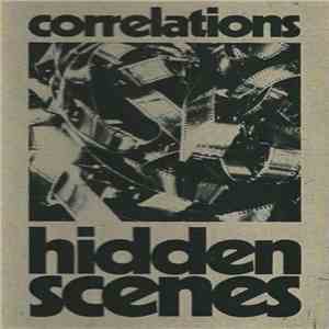Correlations - Hidden Scenes album flac
