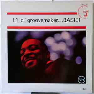 Count Basie And His Orchestra - L'il Ol' Groovemaker... Basie! album flac