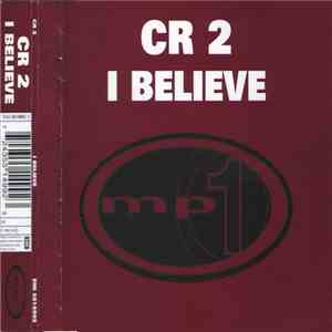 CR2 - I Believe album flac
