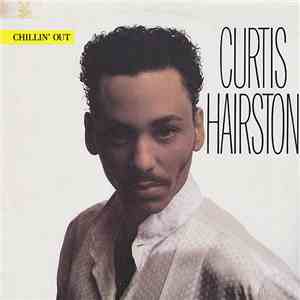 Curtis Hairston - Chillin' Out album flac