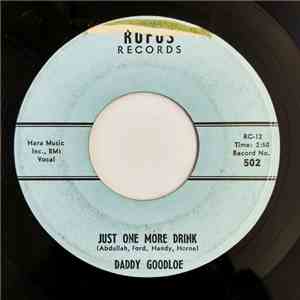 Daddy Goodloe - Just One More Drink / Good Grip album flac