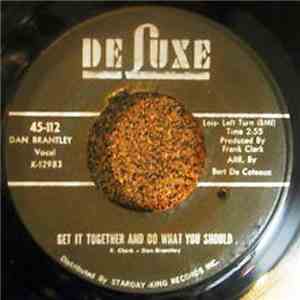 Dan Brantley - Get It Together And Do What You Should / Please Accept My Love album flac