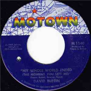David Ruffin - My Whole World Ended (The Moment You Left Me) / I've Got To Find Myself A Brand New Baby album flac