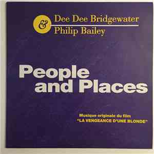 Dee Dee Bridgewater & Philip Bailey - People And Places album flac