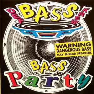 Def Bass Krew Feat. Capt. D And D.J. Swift - Bass Party album flac
