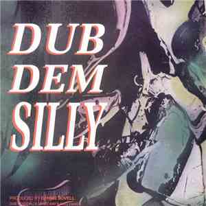 Dennis Bovell - Dub Dem Silly album flac