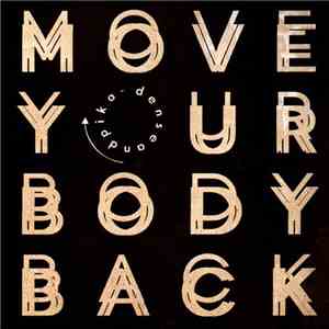 Dense And Pika - Move Your Body Back album flac
