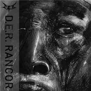 D.E.R.  - Rancor album flac