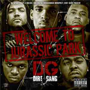 Dirt Gang - Welcome To Jurassic Park album flac