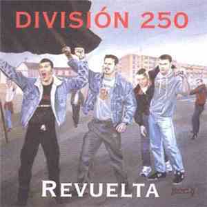 División 250 - Revuelta album flac