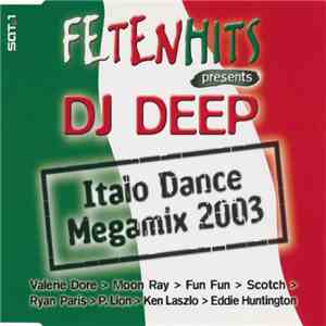 DJ Deep - Italo Dance Megamix 2003 album flac