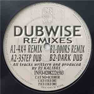 DJ Kalibre - Dubwise (Remixes) album flac
