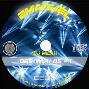 DJ Micah - Emmanuel - God With Us V1 album flac