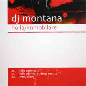 DJ Montana - Holla / Immobilare album flac