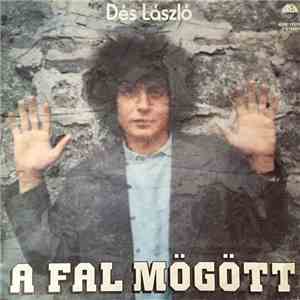 Dés László - A Fal Mögött album flac