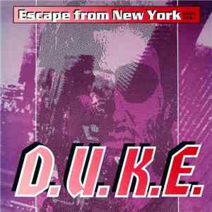 D.U.K.E. - Escape From New York album flac