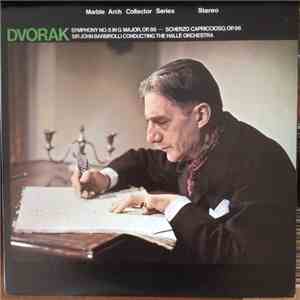 Dvorak - Symphony No. 8 In G Major, Op. 88 - Scherzo Capriccioso, Op 66, Sir John Barbirolli Conducting The Hallé Orchestra album flac
