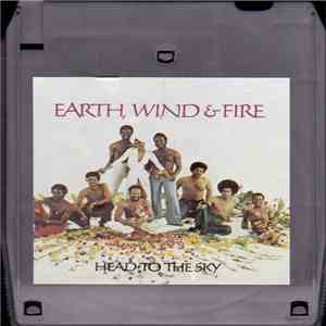Earth, Wind & Fire - Head To The Sky album flac